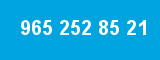 965 252 85 21